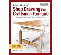 Great Book of Shop Drawings for Craftsman Furniture: Authentic and Fully Detailed Plans for 61 Classic Pieces
