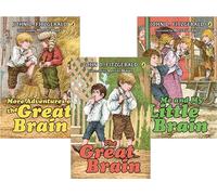 Great Brain Series, Volumes 1 , 2, & 3: The Great Brain / More Adventures of the Great Brain / Me and My Little Brain