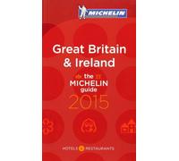 Great Britain & Ireland - The Michelin Guide - Le Guide Rouge 2015