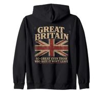 Great Britain - So Great Even Those Who Hate It Won’t Leave Sweat à Capuche