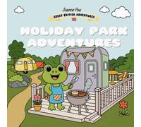 Great British Adventures - Holiday Park Adventures: Cosy colouring book with 30 single sided pages, cute animals on holiday in typical British caravan ... fun summer activity, art therapy, mindfulness