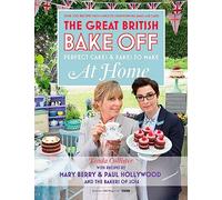 Great British Bake Off - Perfect Cakes & Bakes To Make At Home