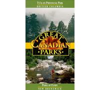 Great Canadian Parks - British Columbia/New Brunswick