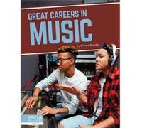 Great Careers in Music by Brienna Rossiter Brienna Rossiter (Auteur)
