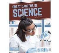Great Careers in Science by Meg Gaertner Meg Gaertner (Auteur)