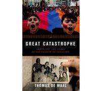 Great Catastrophe: Armenians and Turks in the Shadow of Genocide - [Version Originale] Inconnu (Auteur)