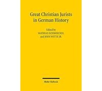 Great Christian Jurists In German History