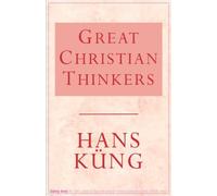 Great Christian Thinkers