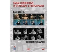 Great Conductors In Rehearsal & Performance: Karel Ancerl & Hermann Scherchen