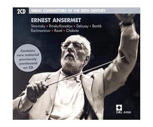 "Great Conductors of the century" : Ernest Ansermet. Rimsky-Korsakov : Schéhérazade / Bartok : Concerto pour orchestre / Stravinsky : Le Chant du Rossignol etc
