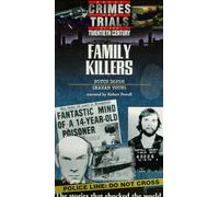 Great Crimes & Trials of the 2 - Great Crimes & Trials: Family Killers [VHS] [Import USA]