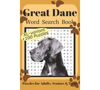 Great Dane Word Search Book XL: Fun Word Search Puzzles for Great Dane Lovers | XL variant | +100 fun puzzles | Relaxing Brain Games for Adults, ... | 6x9 Inches | 220 Pages | Solutions Included