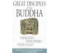 Great Disciples of the Buddha Hellmuth Hecker, Nyanaponika Thera (Auteur)