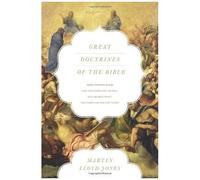 Great Doctrines Of The Bible
