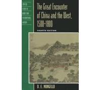 Great Encounter Of China And The West, 1500-1800