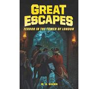Great Escapes #5: Terror In The Tower Of London