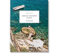 Great Escapes Italy. The Hotel Book. 45th Ed.