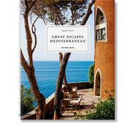 Great Escapes Mediterranean. The Hotel Book