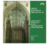 John Scott Whiteley – Great European Organs No. 41 (York Minster) – CD – Import