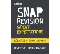 Great Expectations: AQA GCSE 9-1 English Literature Text Guide: Ideal for the 2026 and 2027 Exams