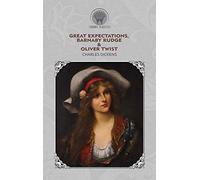 Great Expectations, Barnaby Rudge & Oliver Twist