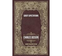 Great Expectations - Classic Collector Edition (Annotated)