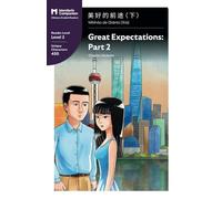 Great Expectations: Part 2: Mandarin Companion Graded Readers Level 2