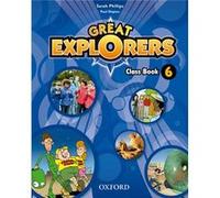 Great Explorers 6 : Class Book - Sarah Phillips,Paul Shipton Sarah Phillips, Paul Shipton (Auteur)