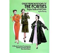 Great Fashion Designs of the Forties: Paper Dolls in Full Color