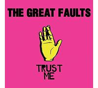 Great Faults,the - Trust Me [Import]
