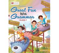 Great Fun with Grammar 2025 Cl 7 Interactive English Grammar Series with Fun Activities, Punctuation Practice & Real-Life Communication Skills & Digital Support