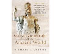 Great Generals Of The Ancient World