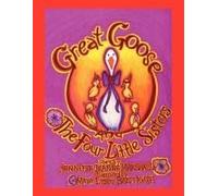 Great Goose And The Four Little Sisters