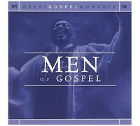 Great Gospel Moments: Men Of Gospel