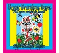 Great Grandma Says, "All You Need Is Love!