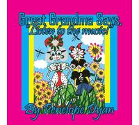 Great Grandma Says, "Listen to the music!"