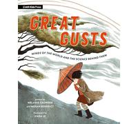 Great Gusts: Winds of the World and the Science Behind Them