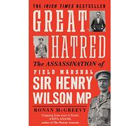 La Grande Haine – L'assassinat du maréchal Sir Henry Wilson, député