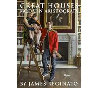 Great Houses, Modern Aristocrats