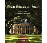 Great Houses of the South by Laurie Ossman Laurie Ossman (Auteur)
