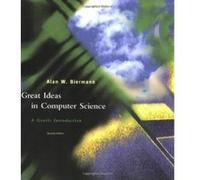 Great Ideas in Computer Science Alan W. Biermann (Auteur)