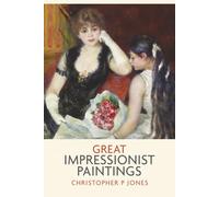 Great Impressionist Paintings: An odyssey of art by Monet, Renoir, Morisot, Pissarro and Degas