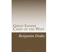 Great Indian Chief of the West