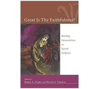 Great Is Thy Faithfulness?
