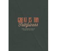 Great Is Thy Faithfulness Family Worship Guide