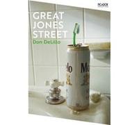 Great Jones Street by Don DeLillo Don DeLillo (Auteur)