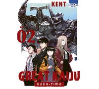 Great Kaiju Gaea-Tima T02 - Kent - Ki-oon - broché - Manga