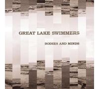 Great Lake Swimmers - Bodies & Minds