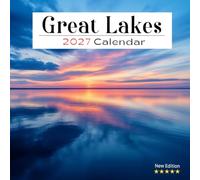 Great Lakes Calendar 2027: Scenic Shorelines and Freshwater Wonders