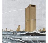 Great Lakes Climate Mobilities